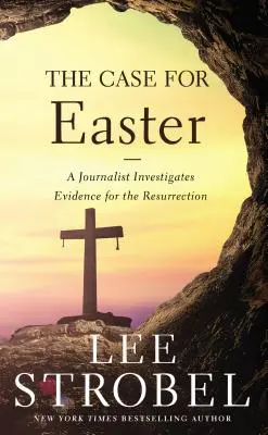 Případ pro Velikonoce: Novinář zkoumá důkazy o zmrtvýchvstání. - The Case for Easter: A Journalist Investigates Evidence for the Resurrection