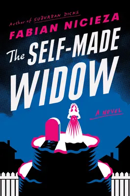 The Self-Made Widow (Vdova, která si sama vydělala) - The Self-Made Widow