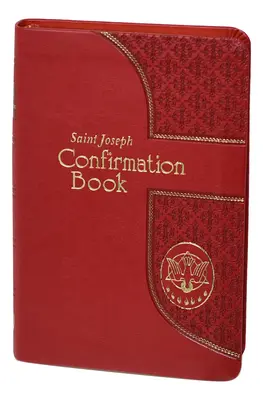 Kniha o biřmování svatého Josefa - Saint Joseph Confirmation Book
