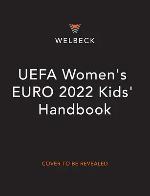 Dětská příručka k Euru žen 22 - Uefa Women's Euros 22 Kids' Handbook