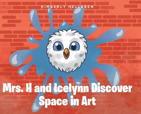 Paní H a Icelynn objevují prostor ve výtvarném umění - Mrs. H and Icelynn Discover Space in Art