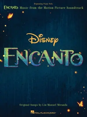 Encanto - Hudba ze soundtracku k filmu v úpravě pro začínající sólový klavír s barevnými fotografiemi a texty písní: Hudba z filmového soundtracku s doprovodem a barevným doprovodem - Encanto - Music from the Motion Picture Soundtrack Arranged for Beginning Piano Solo with Color Photos and Lyrics: Music from the Motion Picture Sound