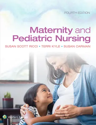 Mateřské a dětské ošetřovatelství - Maternity and Pediatric Nursing