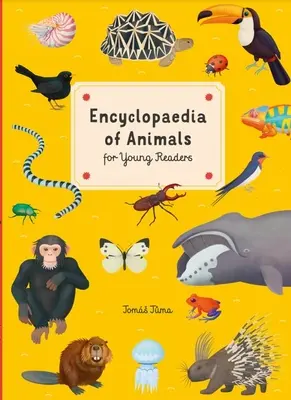 Encyklopedie zvířat: Pro mladé čtenáře - Encyclopedia of Animals: For Young Readers