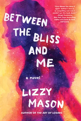 Mezi blahem a mnou - Between the Bliss and Me
