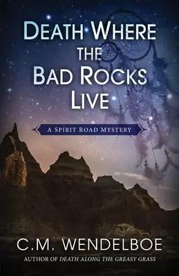 Smrt tam, kde žijí zlé skály - Death Where the Bad Rocks Live
