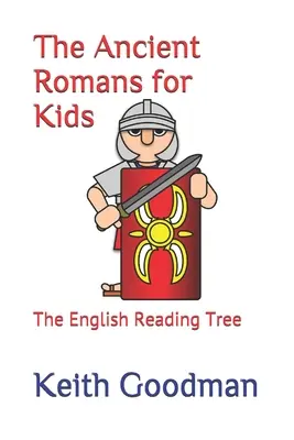 Starověcí Římané pro děti: Strom anglické četby - The Ancient Romans for Kids: The English Reading Tree