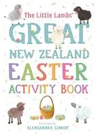 Velká novozélandská velikonoční kniha aktivit pro malé ovečky - Little Lambs' Great New Zealand Easter Activity Book