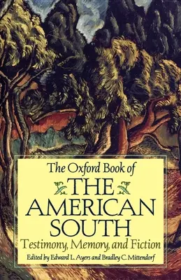 Oxfordská kniha o americkém Jihu: Svědectví, paměť a fikce - The Oxford Book of the American South: Testimony, Memory, and Fiction