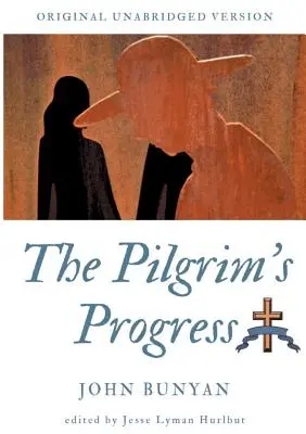 Poutníkův pokrok: Původní nezkrácená verze - The Pilgrim's Progress: Original unabridged version