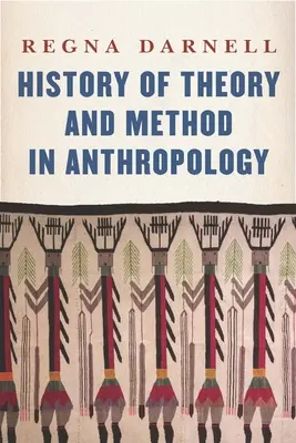 Dějiny teorie a metody v antropologii - History of Theory and Method in Anthropology