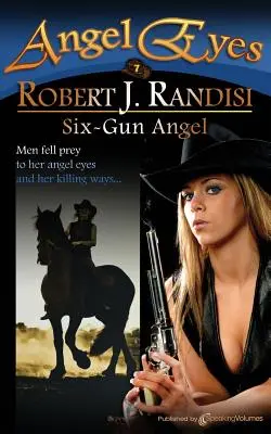 Šestiranný anděl - Six-Gun Angel