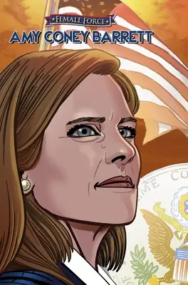 Ženská síla: Amy Coney Barrett - Female Force: Amy Coney Barrett