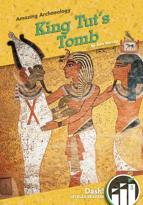 Hrobka krále Tuta - King Tut's Tomb