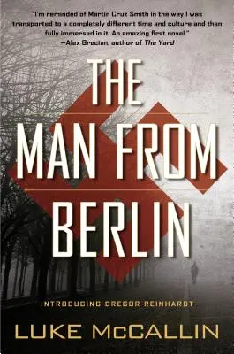 Muž z Berlína: Gregor Reinhardt: román z Berlína - The Man from Berlin: A Gregor Reinhardt Novel