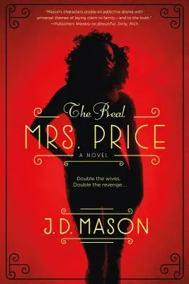 Skutečná paní Priceová: A thrilling novel of Contemporary Suspense: A Thrilling Novel of Contemporary Suspense - The Real Mrs. Price: A Thrilling Novel of Contemporary Suspense