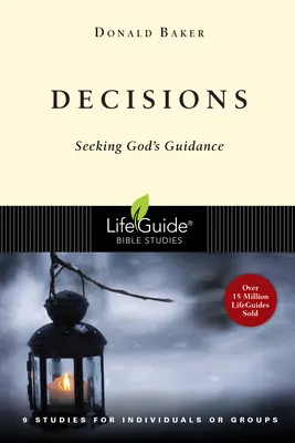 Rozhodnutí: Rozhodnutí: Hledáme Boží vedení - Decisions: Seeking God's Guidance