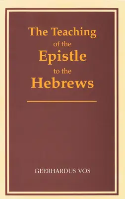 Učení z listu Židům - The Teaching of the Epistle to the Hebrews