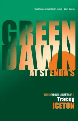 Zelené svítání u svaté Endy: Enda Enda: Kniha 1 - Green Dawn at St Enda's: Book 1