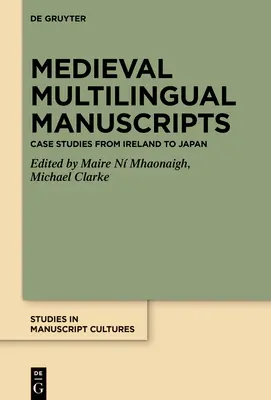 Středověké vícejazyčné rukopisy - Medieval Multilingual Manuscripts