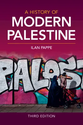 Dějiny moderní Palestiny - A History of Modern Palestine