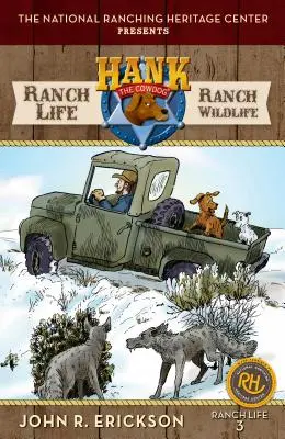 Život na ranči: Život na ranči: Hankův život na ranči #3 - Ranch Life: Ranch Wildlife: Hank's Ranch Life #3