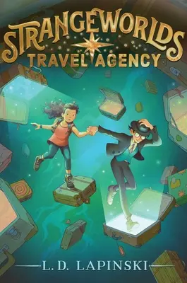 Cestovní kancelář Strangeworlds: Svazek 1 - Strangeworlds Travel Agency: Volume 1