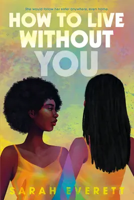 Jak žít bez tebe - How to Live Without You