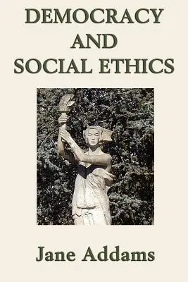 Demokracie a sociální etika - Democracy and Social Ethics