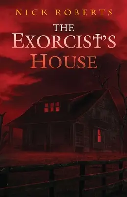 Dům exorcisty - The Exorcist's House