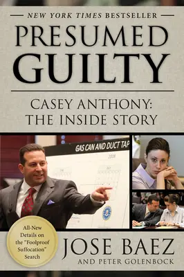 Presumed Guilty: Casey Anthony: Příběh zevnitř - Presumed Guilty: Casey Anthony: The Inside Story