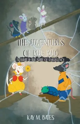 Dobrodružství brouka Koberce: Stav nouze - The Adventures of Rug Bug: The State of Emergency