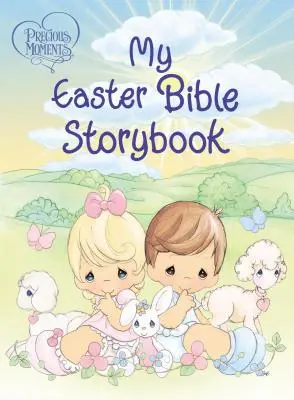 Vzácné okamžiky: Moje velikonoční biblická knížka příběhů - Precious Moments: My Easter Bible Storybook