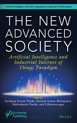 Nová vyspělá společnost: Umělá inteligence a průmyslové paradigma internetu věcí - The New Advanced Society: Artificial Intelligence and Industrial Internet of Things Paradigm