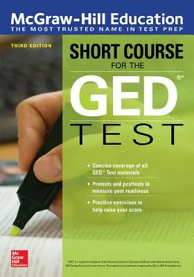 McGraw-Hill Education Short Course for the GED Test, Third Edition (Krátký kurz pro test GED, třetí vydání) - McGraw-Hill Education Short Course for the GED Test, Third Edition