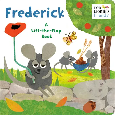 Frederick (Přátelé Lea Lionniho): (Frederick (Frederick): Kniha s klapkami) - Frederick (Leo Lionni's Friends): A Lift-The-Flap Book