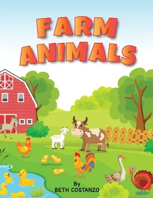 Zvířata na farmě Věk 4 až 6 let. Předškolní až mateřská škola, čísla, počítání, předškolní psaní, - Farm Animals Ages 4 to 6. Preschool to Kindergarten, Numbers, Counting, Pre-Writing,