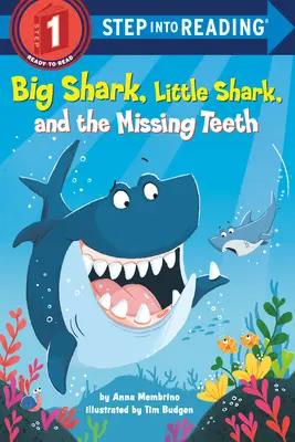 Velký žralok, malý žralok a chybějící zuby - Big Shark, Little Shark, and the Missing Teeth