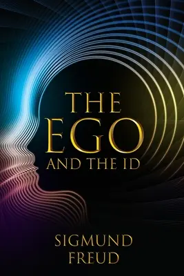 Ego a Id - The Ego and the Id