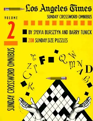 Los Angeles Times Nedělní křížovkářský omnibus, svazek 2 - Los Angeles Times Sunday Crossword Omnibus, Volume 2
