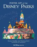 Plakátové umění Disneyho parků - Poster Art of the Disney Parks