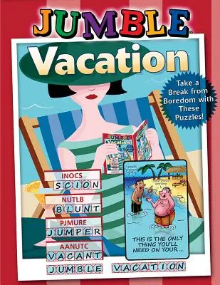 Jumble(r) Vacation: Odpočiňte si od nudy s těmito hlavolamy! - Jumble(r) Vacation: Take a Break from Boredom with These Puzzles!