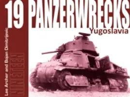 Panzerwrecks 19 - Jugoslávie - Panzerwrecks 19 - Yugoslavia