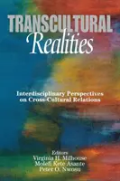 Transkulturní realita: Interdisciplinární pohledy na mezikulturní vztahy - Transcultural Realities: Interdisciplinary Perspectives on Cross-Cultural Relations