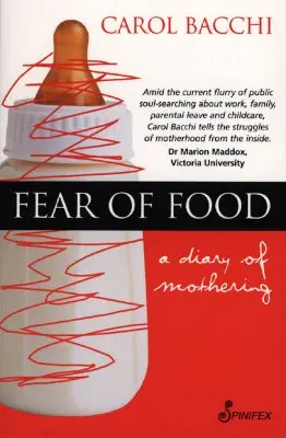 Strach z jídla: A Diary of Mothering (Deník o mateřství) - Fear of Food: A Diary of Mothering
