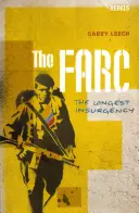 FARC: Nejdelší povstání - The FARC: The Longest Insurgency