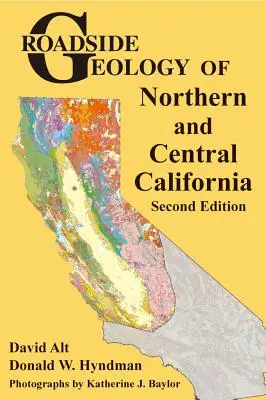 Geologie severní a střední Kalifornie u silnic - Roadside Geology of Northern and Central California