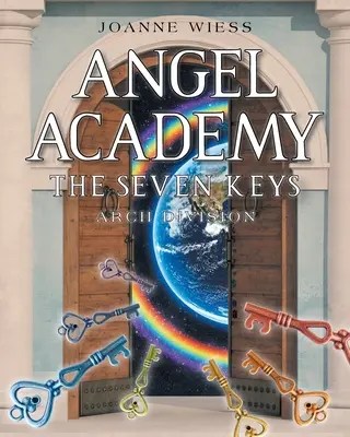 Andělská akademie: Sedm klíčů - Angel Academy: The Seven Keys