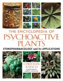 Encyklopedie psychoaktivních rostlin: Etnofarmakologie a její aplikace - The Encyclopedia of Psychoactive Plants: Ethnopharmacology and Its Applications