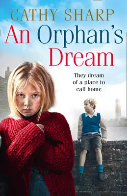 Sirotčí sen (Button Street Orphans) - An Orphan's Dream (Button Street Orphans)